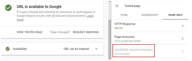 URL inspect report in the search console allow you to see if there are any javascript problems
